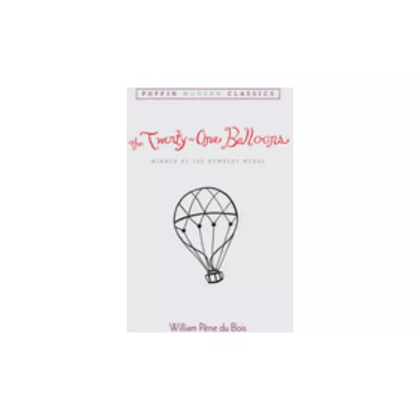 Twenty-One Balloons (Puffin Modern Classic)