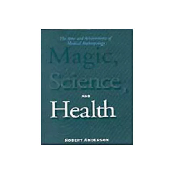 Magic, Science &amp; Health
