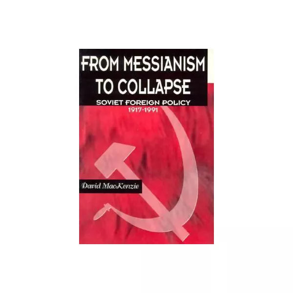 From Messianism to Collapse
