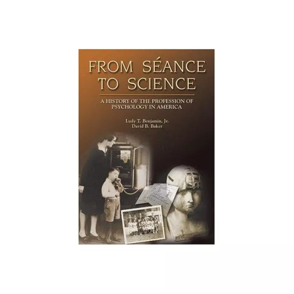 From Seance to Science: History...Psychiatry