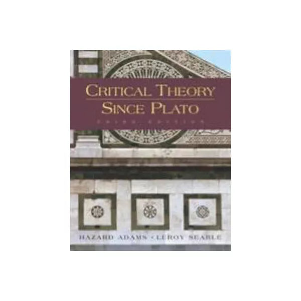 Critical Theory Since Plato