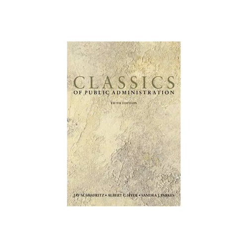 Classics of Public Administration