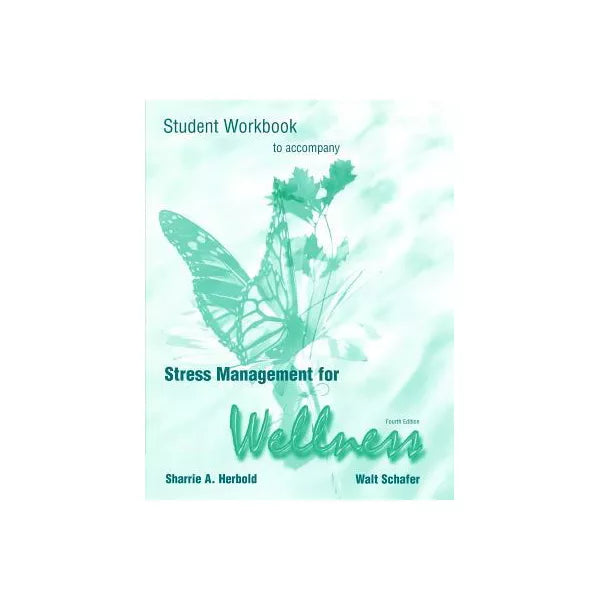 Stress Management for Wellness (Stud Wkbk)