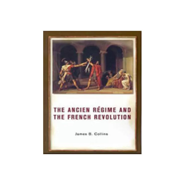 Ancien Regime &amp; French Revolution