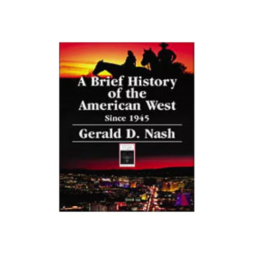 Brief History of American West Since 1945
