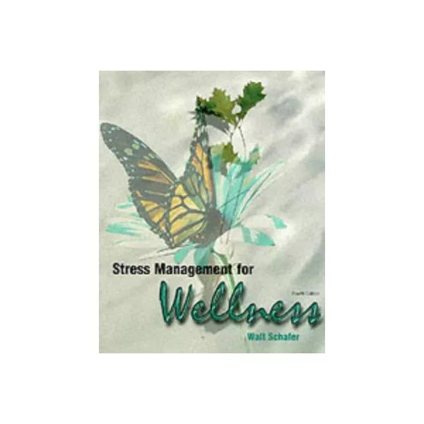 Stress Management for Wellness