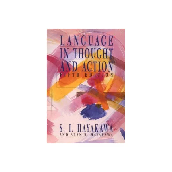 Language in Thought &amp; Action