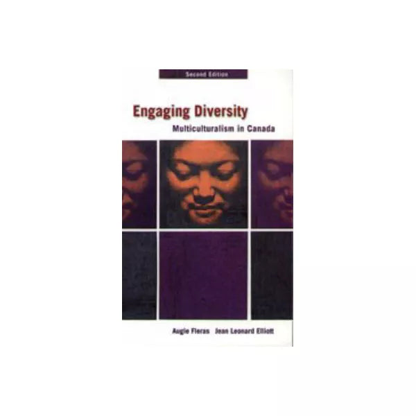 Engaging Diversity:Multiculturalism in Canada
