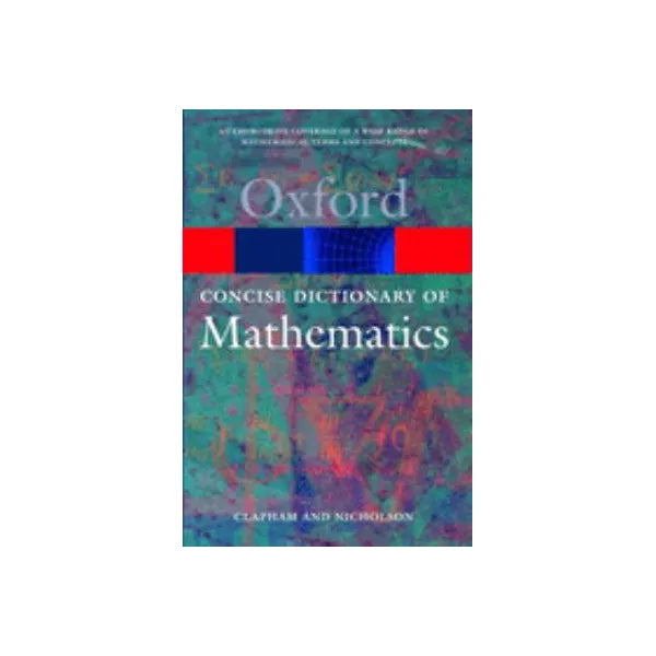 Concise Oxford Dictionary of Math