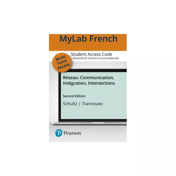 MyFrenchLab with Pearson eText -- Access Card -- for Reseau: Communication, Integration, Intersections (multi semester Access)