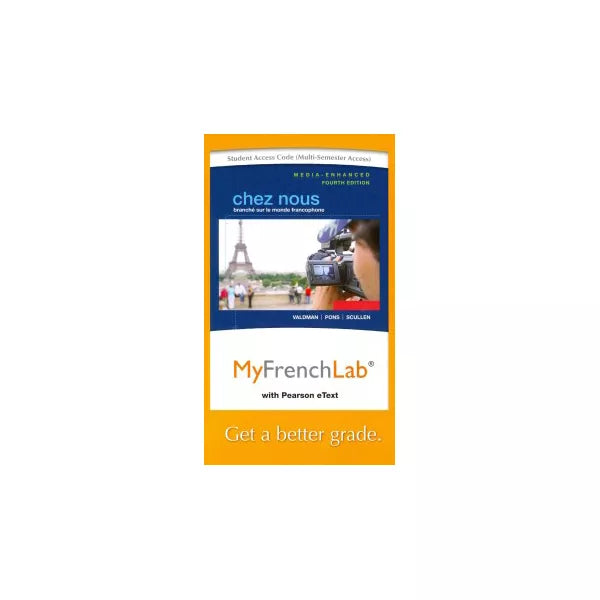 MyFrenchLab with Pearson eText -- Access Card -- for Chez nous: Branche sur le monde francophone, Media-Enhanced Version (multi semester access)