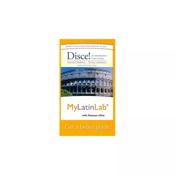 MyLatinLab with Pearson eText -- Access Card -- for Disce! An Introductory Latin Course (one semester access)