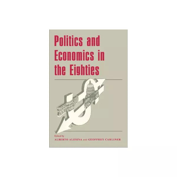 Politics and Economics in the Eighties