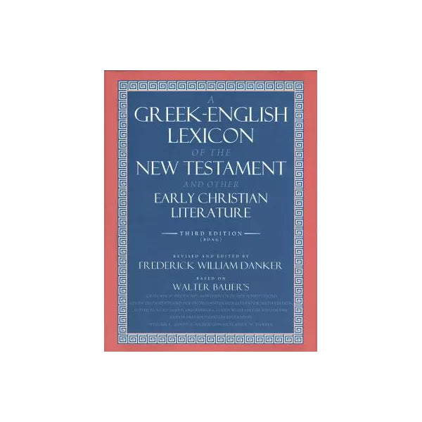 Greek-English Lexicon of New Testament etc