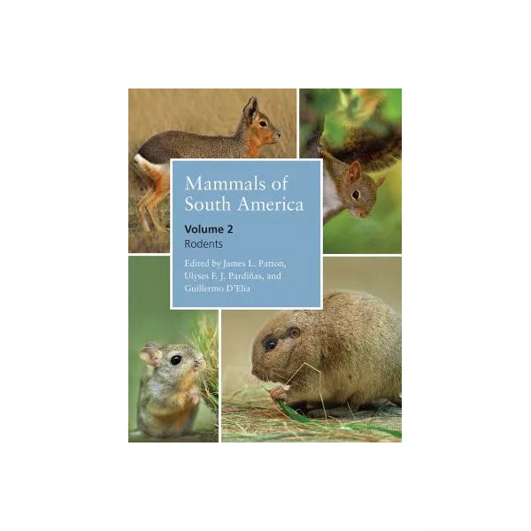 Mammals of South America, Volume 2