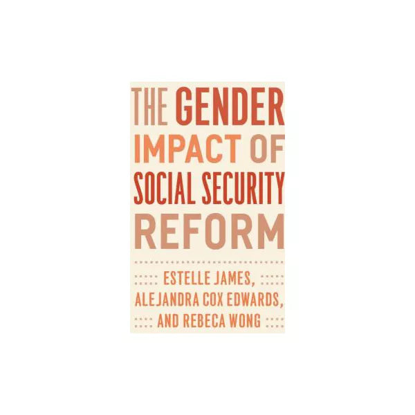 The Gender Impact of Social Security Reform