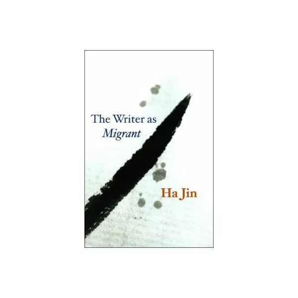 The Writer as Migrant