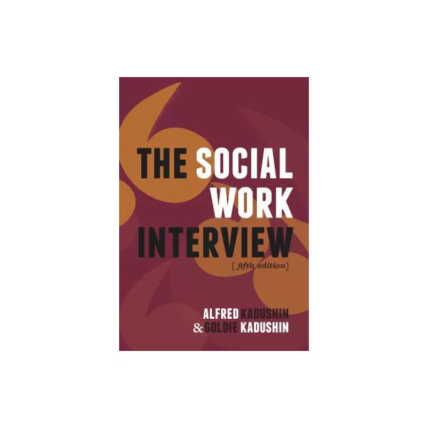 The Social Work Interview, 5th ed.