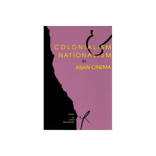 Colonialism &amp; Nationalism in Asian Cinema