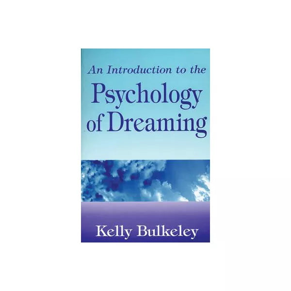 Intro to the Psychology of Dreaming