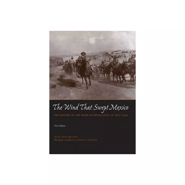 The Wind that Swept Mexico