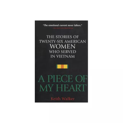 A Piece of My Heart a Piece of My Heart