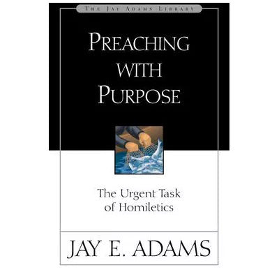 Preaching with Purpose