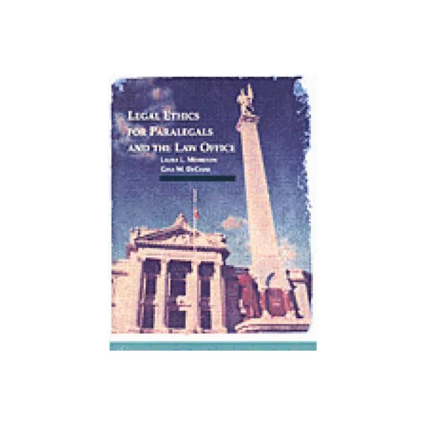 Legal Ethics for Paralegals etc