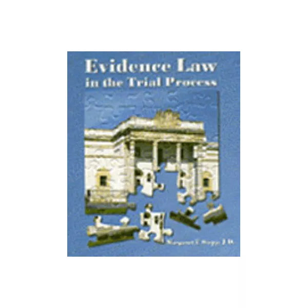 Evidence Law in Trial Process
