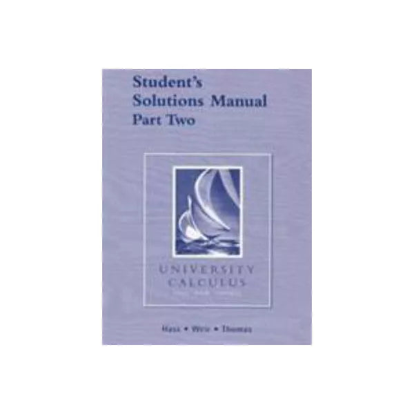 Student's Solutions Manual Part Two for University Calculus
