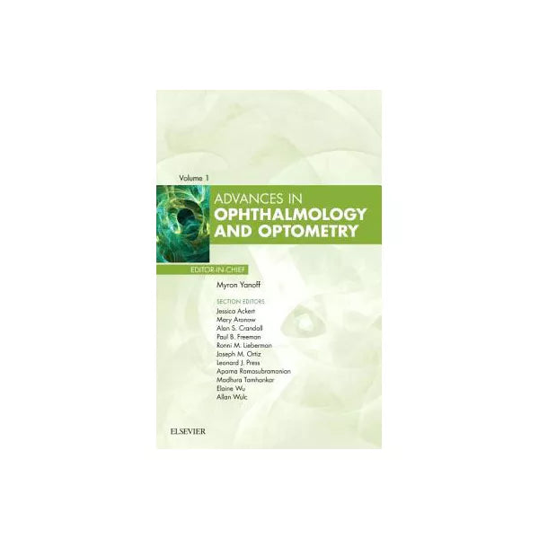 Advances in Ophthalmology and Optometry, E-Book 2016