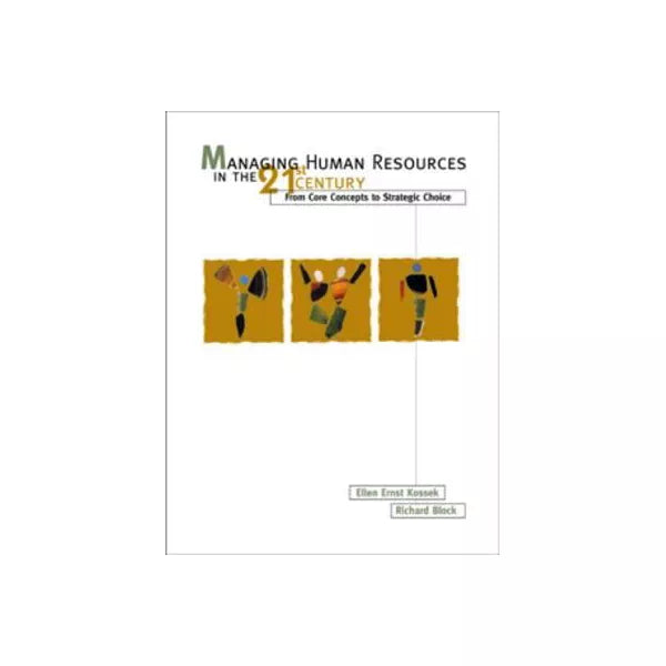 Managing Human Resources in 21st Century