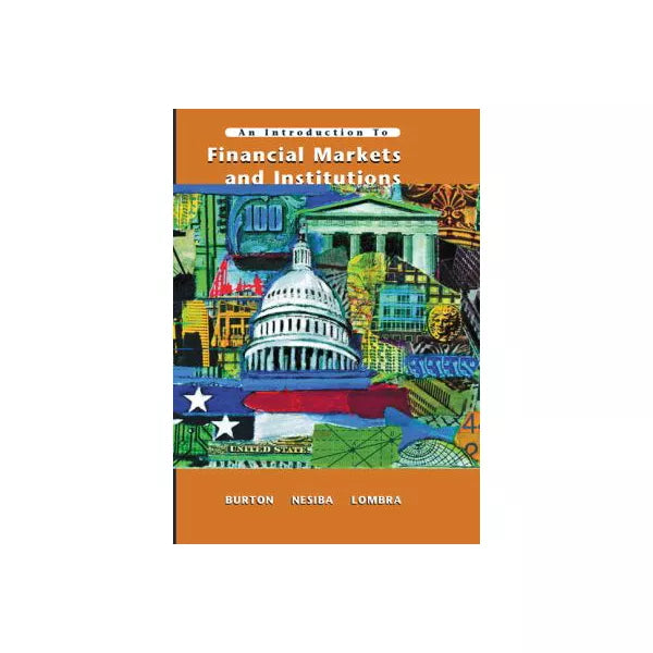 Intro to Financial Markets &amp; Institutions