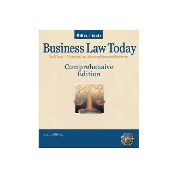 Business Law Today: Comprehensive