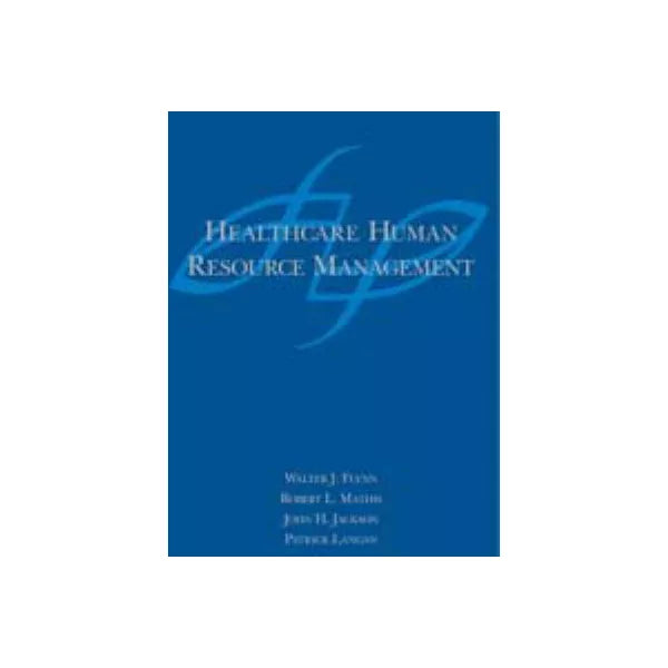 Healthcare Human Resource Management