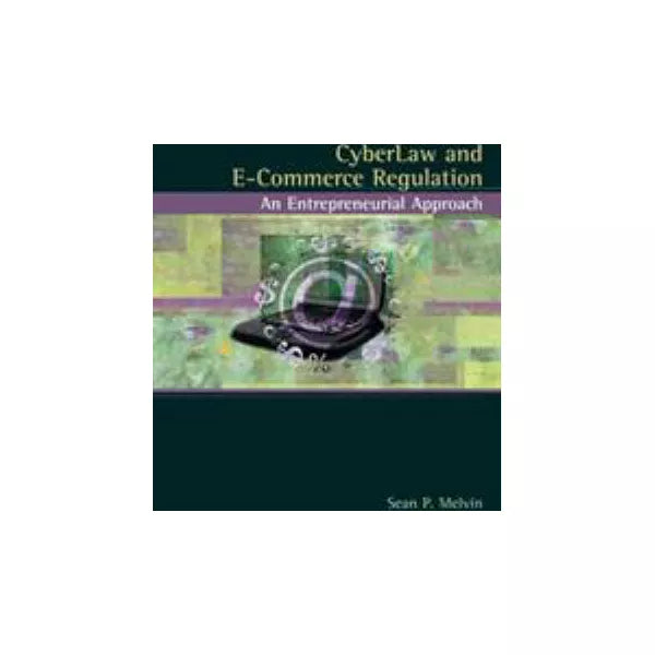 Cyberlaw &amp; E-Commerce Regulation