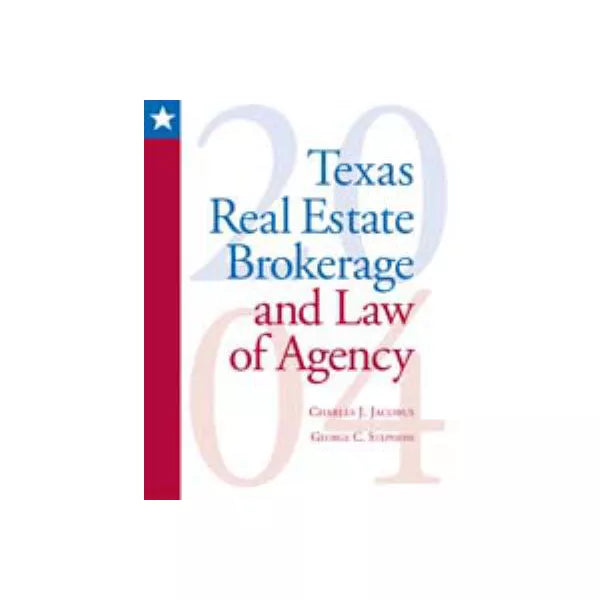 Texas Real Estate Brokerage &amp; Law of Agency