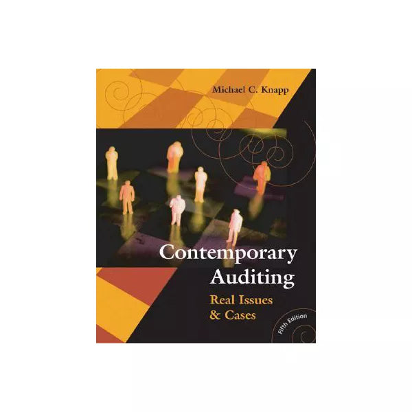 Contemporary Auditing: Real Issues &amp; Cases