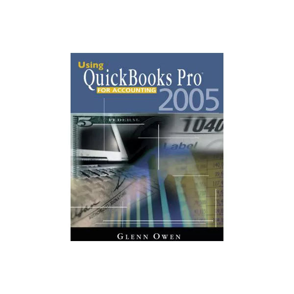 Using QuickBooks Pro 2005 for Accounting (w/CD)