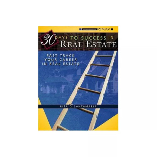 30 Days to Success in Real Estate