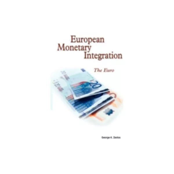 European Monetary Integration: Euro