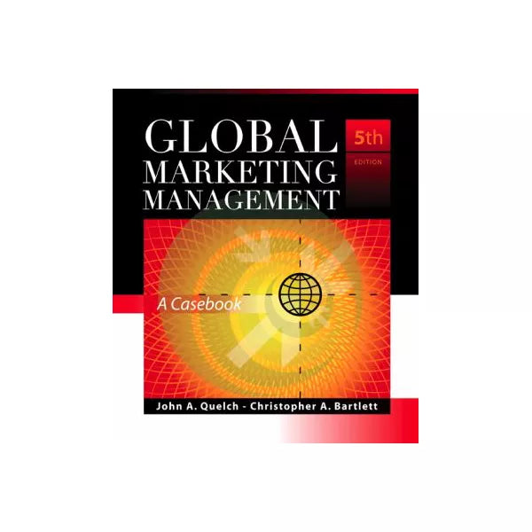 Global Marketing Management: Casebook