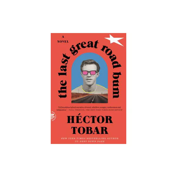 The Last Great Road Bum