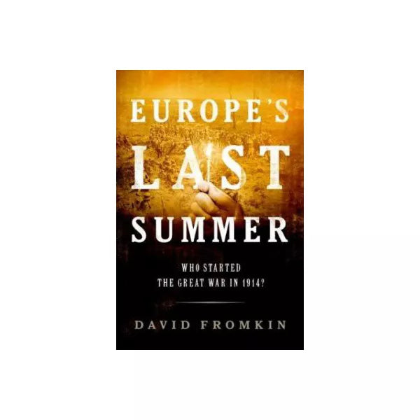 Europe's Last Summer