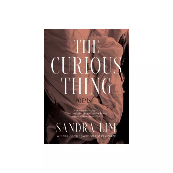 The Curious Thing: Poems