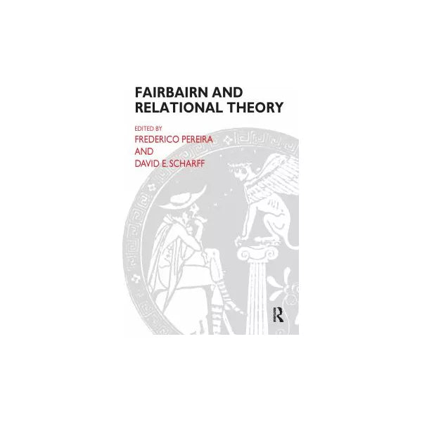 Fairbairn and Relational Theory