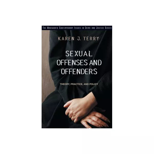 Sexual Offenses &amp; Offenders