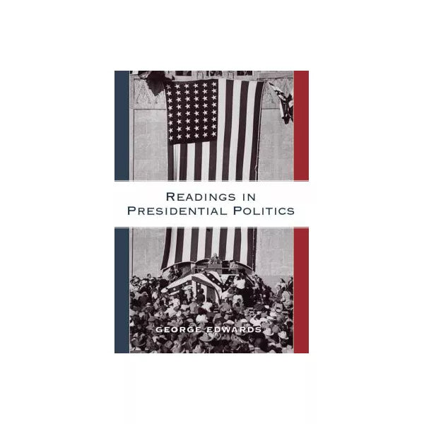 Readings in Presidential Politics
