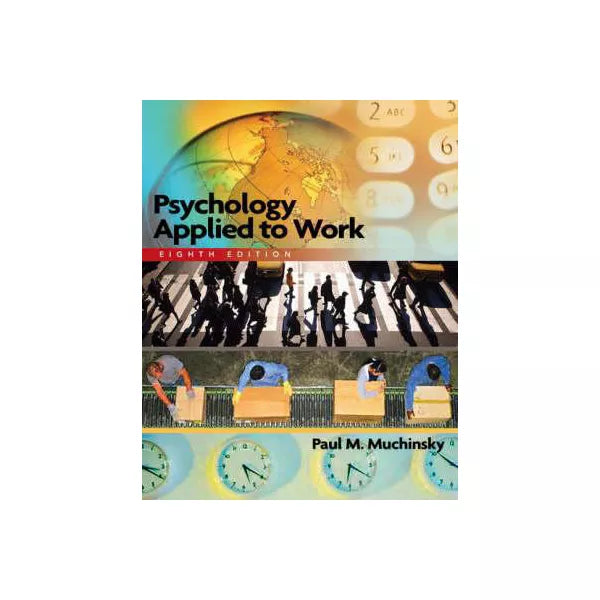 Psychology Applied to Work