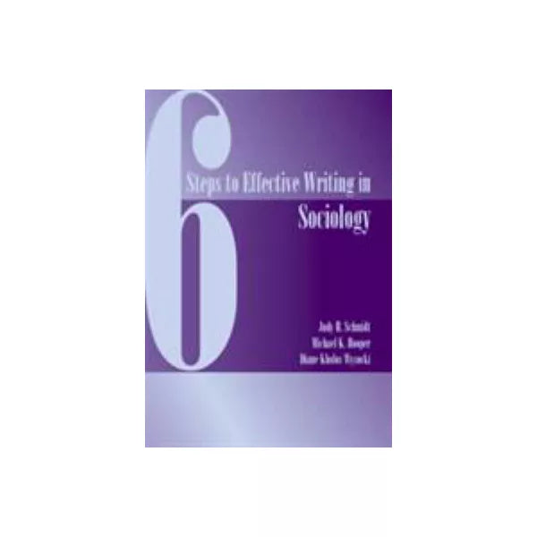6 Steps to Effective Writing in Sociology